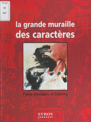 cover image of La grande muraille des caractères